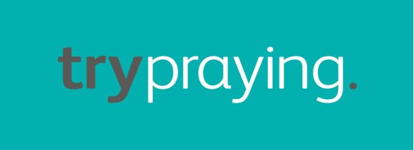 try praying campaign banner